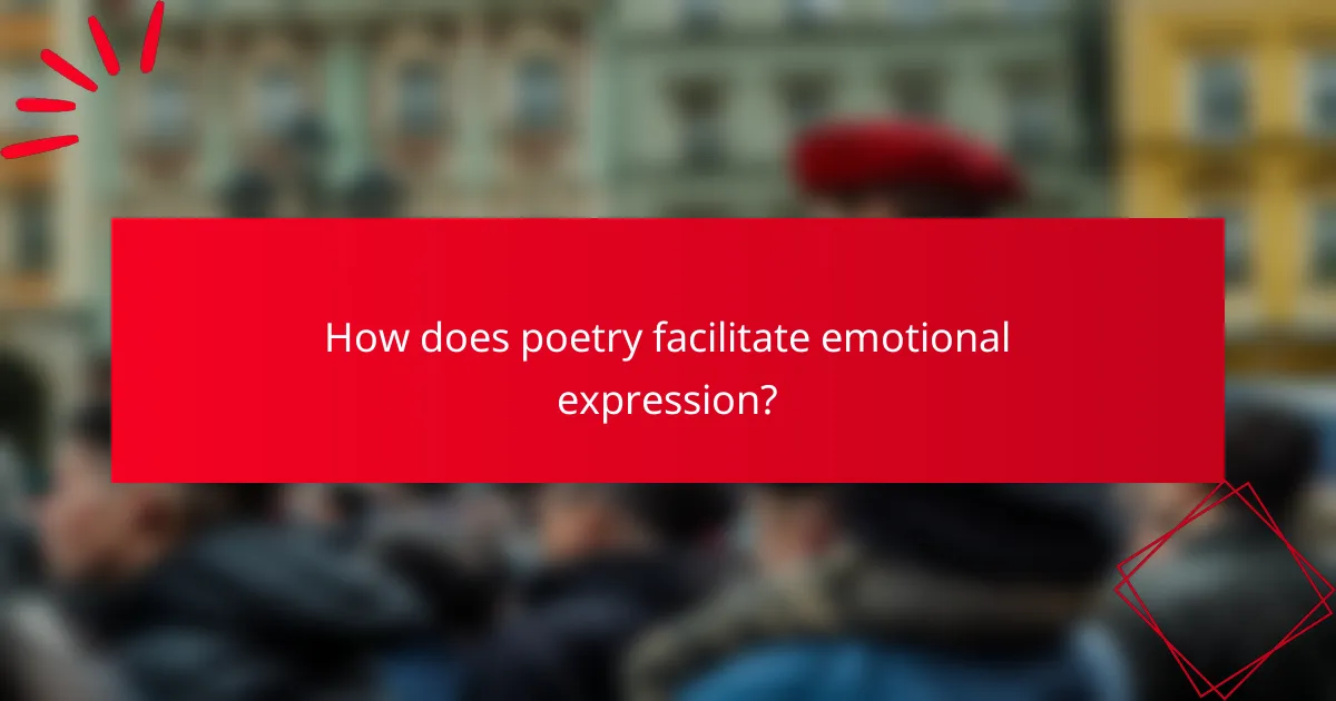 How does poetry facilitate emotional expression?