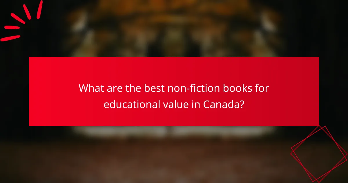 What are the best non-fiction books for educational value in Canada?
