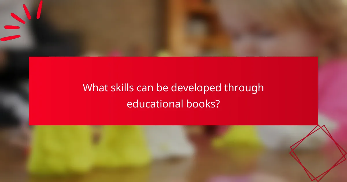 What skills can be developed through educational books?